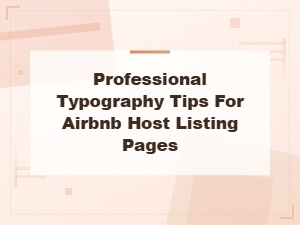 Best Fonts for Airbnb Host Listing Pages