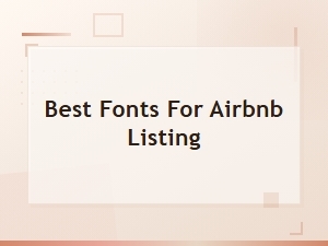 Best Free Fonts for Airbnb Listing Design That Boost Bookings