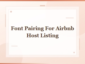 Best Free Airbnb Font Pairings for Host Listings